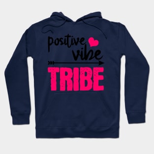 positiv Vibe Tribe Hoodie